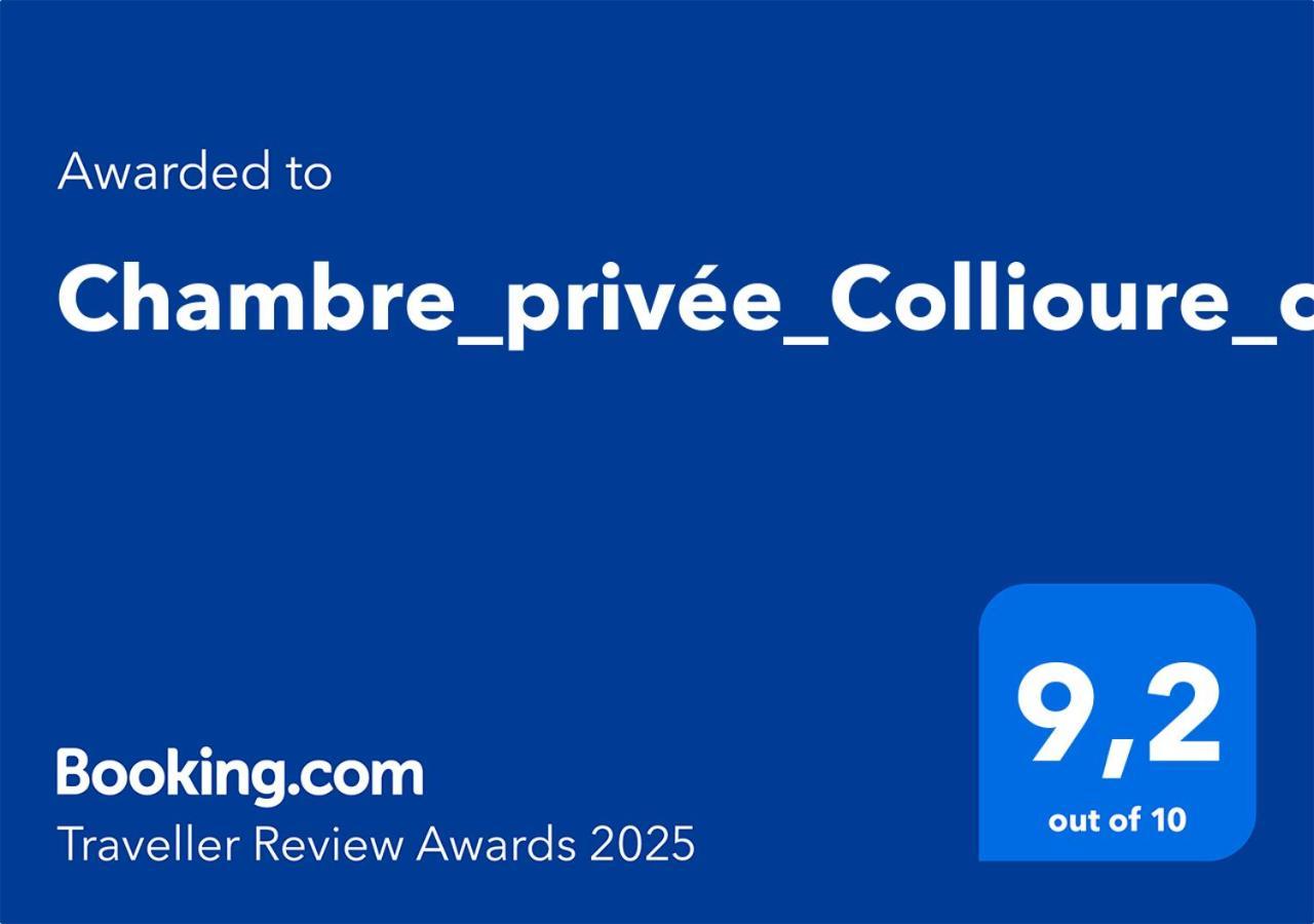 Chambre_Privee_Collioure_Centre Екстериор снимка